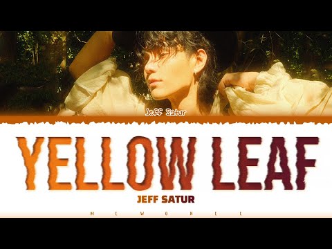 【Jeff Satur】 Yellow Leaf (ส่วนน้อย)
