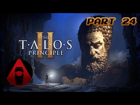 Lyte plays The Talos Principle 2 [PART 24]