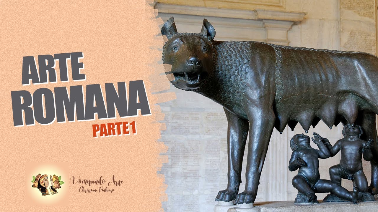 HISTÓRIA DA ARTE - ARTE ROMANA PARTE 1