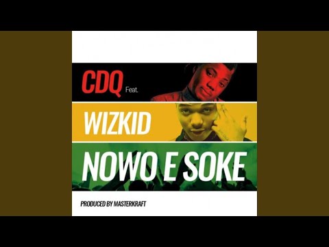 Nowo E Soke (feat. Wizkid)