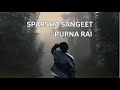 Purna Rai Dajubhaiharu Sparsha Sangeet Lyrics
