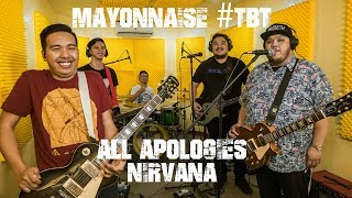 All Apologies - Nirvana | Mayonnaise #TBT