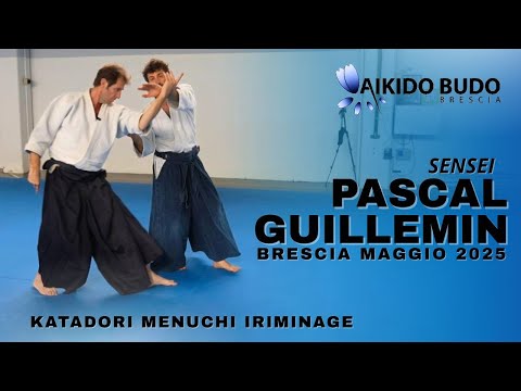 Pascal Guillemin: seminar in Bresca 2025-katadori menuchi iriminage