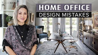COMMON DESIGN MISTAKES | Home Office Design Mistakes and How to Fix Them | Julie Khuu