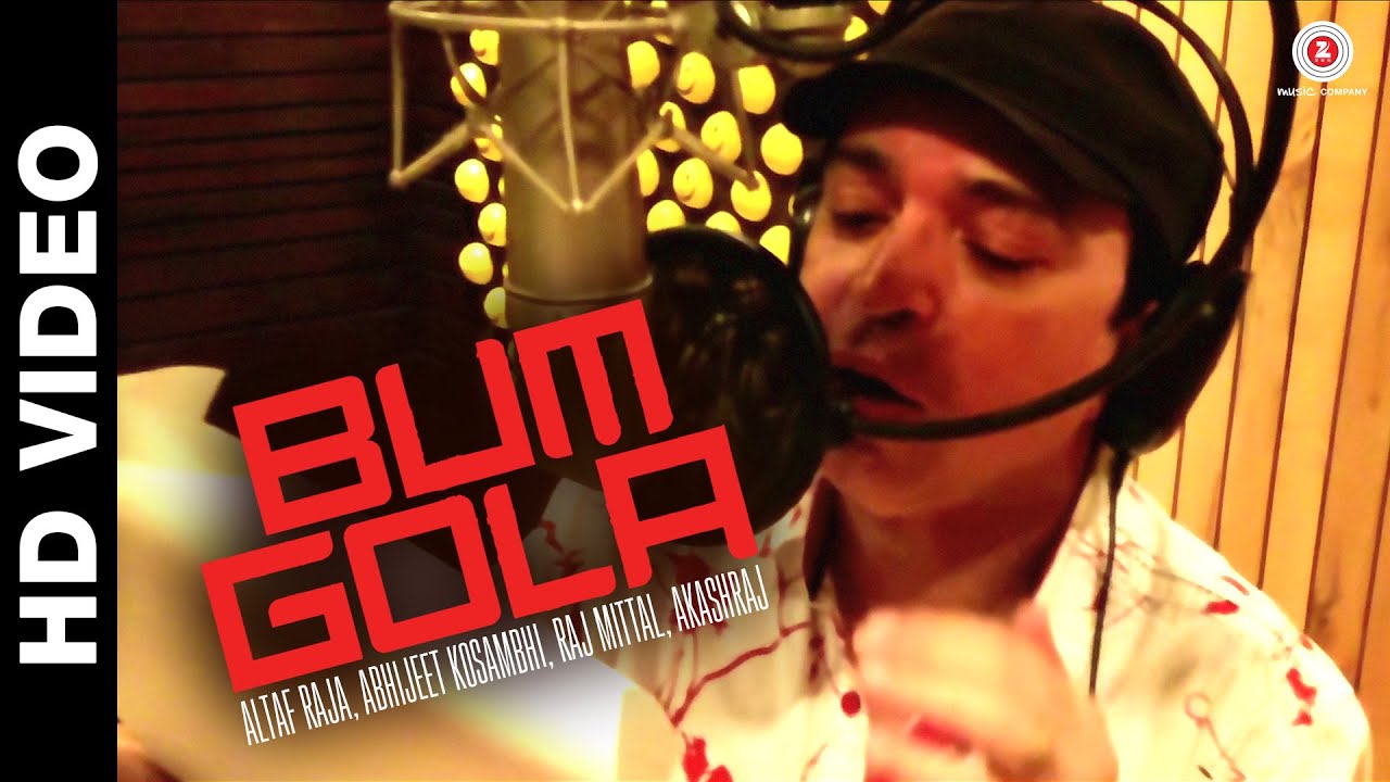Bum Gola (Title) Lyrics  | Bum Gola | Altaf Raja, Raj Mittal | Altaf Raja | Akash Raj