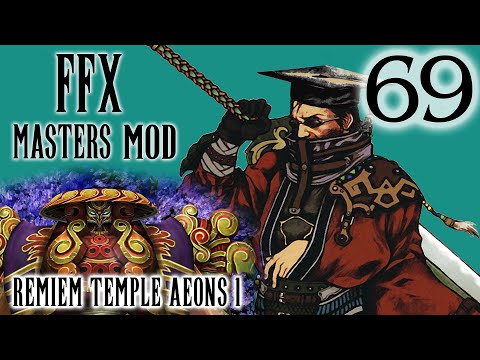 Mod de desafío de maestros de Final Fantasy X - Parte 69 - Batallas de Aeon en el Templo Remiem (...