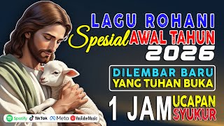 Download lagu 1 Jam Lagu Rohani Akhir Tahun & Lagu Kristen Menyambut Awal Tahun Baru 2026 | Pujian & Penyembahan mp3 Download lagu 1 Jam Lagu Rohani Akhir Tahun & Lagu Kristen Menyambut Awal Tahun Baru 2026 | Pujian & Penyembahan mp3