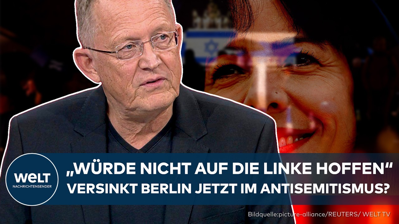 BERLIN: "Würde nicht auf die Linke hoffen" – Versinkt die Hauptstadt jetzt im Antisemitismus?