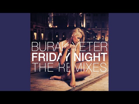 Friday Night (PARKAH & DURZO Remix)