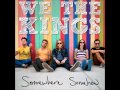 Die Young Live Forever We The Kings Somewhere ...