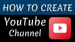 How To Create A YouTube Channel on Laptop