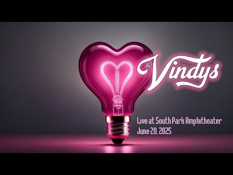 The Vindys - Live at South Park Amphitheater - June 20, 2025