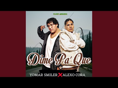 Dime Pa' Que