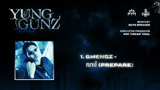 GMENGZ - សារ៉េ Prepare (Official Audio)