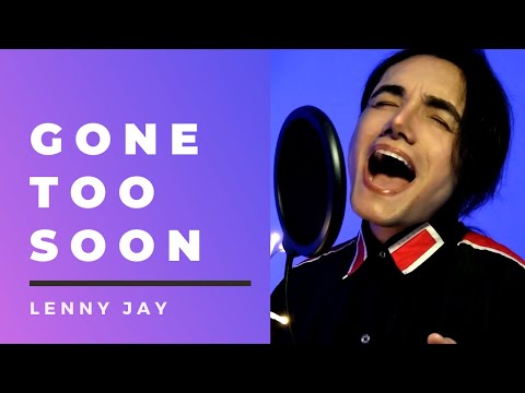 Michael Jackson - Gone Too soon ( Cover by Lenny Jay )