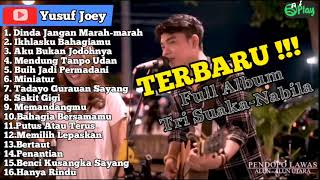 Download lagu Full Album Tri Suaka ft Nabila Suaka TERBARU 2021|Dinda jangan marah-marah mp3