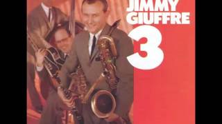 Jimmy Giuffre - Jimmy Giuffre 3 (1957 Album)