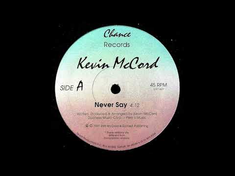 Kevin McCord - Never Say