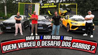 DESAFIO DOS CARROS!!! BMW X6 / AUDI RSQ8 / URUS - QUEM LEVOU?