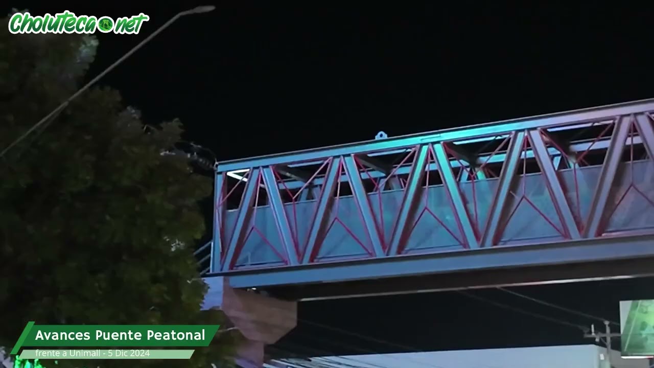 Avances puente peatonal frente a Unimall