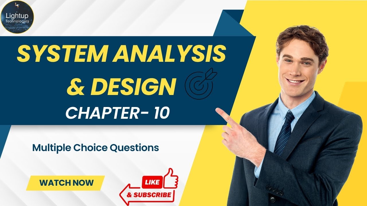 Mastering System Analysis & Design: A Complete MCQ Guide for Beginners of Chapter 10