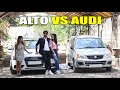 Alto vs Audi | Yogendra Sharma