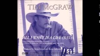 Tim McGraw - All I Want Is A Life