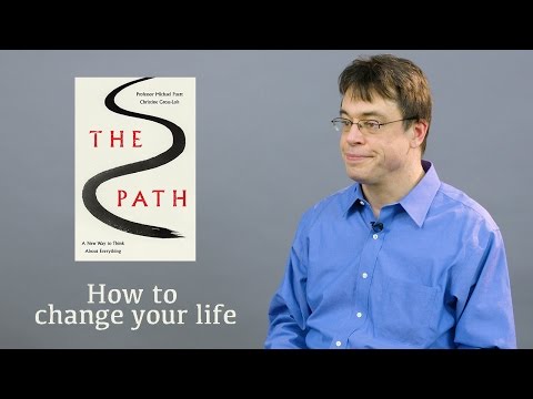 How to change your life with Michael Puett | The Path