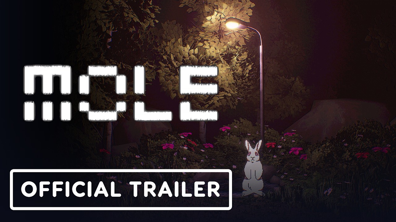 Mole - Official Launch Trailer