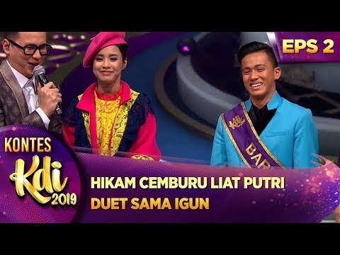 CIEEEE UHUY!! HIKAM CEMBURU TERNYATA LIAT PUTRI DUET SAMA IGUN - KONTES KDI EPS 2 (29/7)