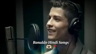 Cristiano Ronaldo Hindi Songs 🎧 | Ai Voice | Song Addiction |