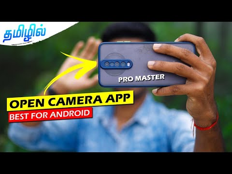 OPEN CAMERA APP for Android| தமிழில்| epi 6 ‌| BEST CAMERA APP FOR MOBILE @PhotographyTamizha
