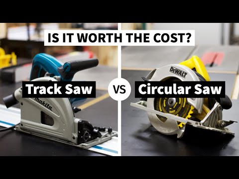 Should you buy a Track Saw?