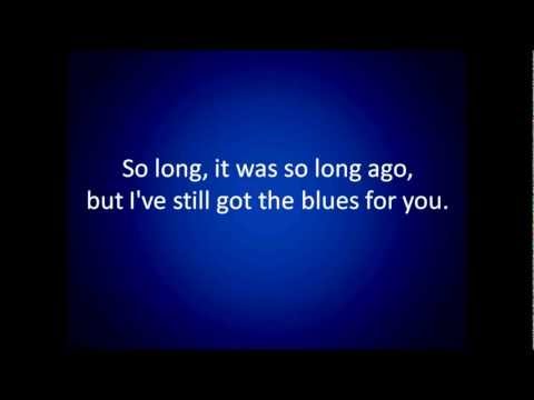 Gary Moore: Still Got The Blues (lyrics)