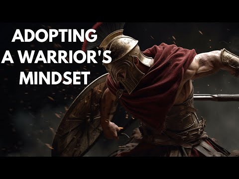 LIFE IS A BATTLE | Adopting a warrior's mindset