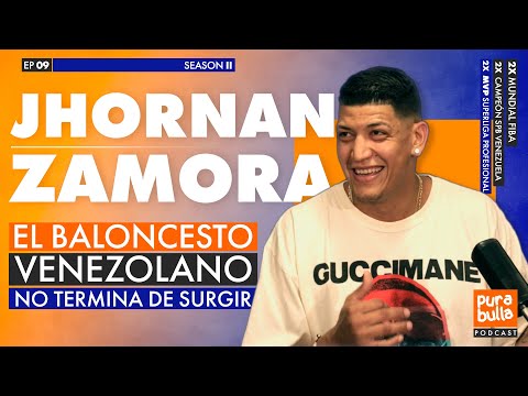 "EL BALONCESTO VENEZOLANO NO TERMINA DE SURGIR" ft. Jhornan Zamora | EP 09 T 02 #PuraBulla