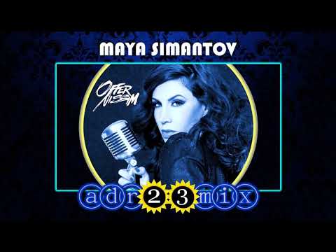 OFFER NISSIM Feat MAYA SIMANTOV (adr23mix) SUPER MEGA CLUB MIX