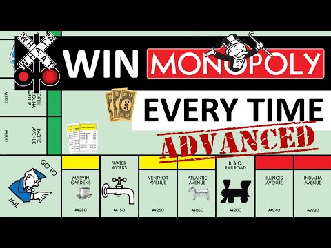 ADVANCED VIDEO - HOW TO WIN MONOPOLY EVERY TIME