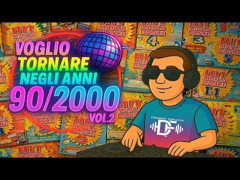 Voglio Tornare Negli Anni 90/2000 VOL.2