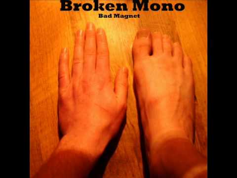 Broken Mono-Nobody But You