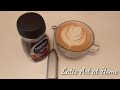 LATTE ART AT HOME ||NESCAFE CLASSIC