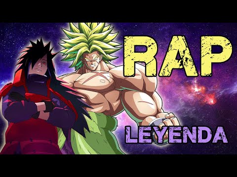 RAP DE BROLY Y MADARA "LEYENDA" | DRAGON BALL Y NARUTO | Doblecero Feat Ivangel Music