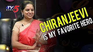 Chiranjeevi Is My Favorite Hero, I'm Waiting For Chiru 150th Film | MP Kavitha | TV5 News
