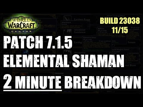 2 Minute Breakdown - 7.1.5 Elemental Shaman Changes (PTR 23038)