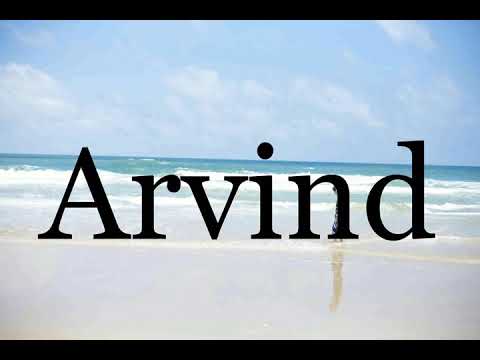 How To Pronounce Arvind🌈🌈🌈🌈🌈🌈Pronunciation Of Arvind