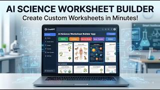 🚀 AI Science Worksheet Builder | Create Customized Worksheets in Minutes!