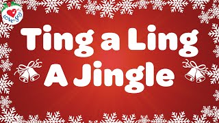 Download lagu Ting a Ling a Jingle with Lyrics 🎄 Top Christmas Song of All Time mp3