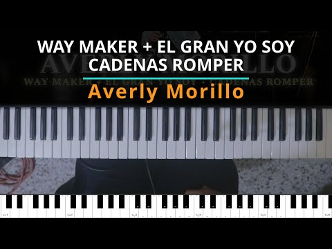 #TUTORIAL Averly Morillo - Way Maker + El Gran Yo Soy + Cadenas Romper (Live) | Kevin Sánchez Music