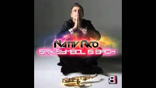 Natty Rico - Sax Symbol is Back (Original Radio Edit)