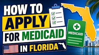 How to Apply for Medicaid in Florida | Easily Explained